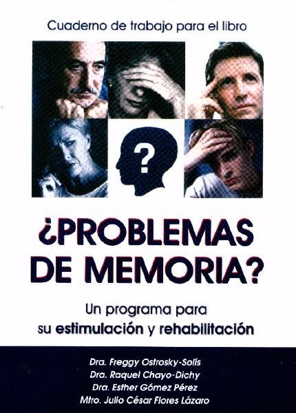 PROBLEMAS DE MEMORIA UN PROGRAMA PARA SU ESTIMULACION Y REHA