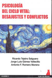 Psicología del ciclo vital: Desajustes y conflictos