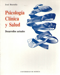 Psicología clínica y salud. Desarrollos actuales