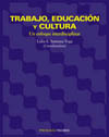 Trabajo,educación y cultura