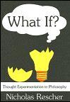 What if? Thought experimentation in philosophy