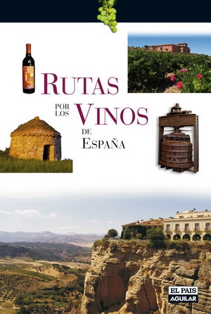 Rutas por los vinos de españa