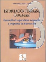 Estimulación Temprana (De 0 a 6 años) - 3 Desarrollo de capacidades, valoración y programas de intervención