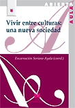 Vivir entre  dos culturas: una nueva sociedad