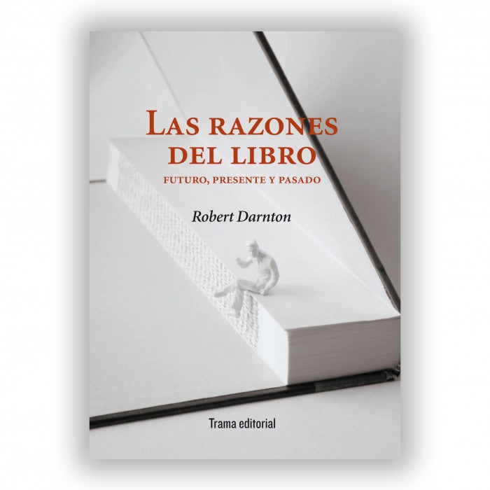 Las razones del libro: futuro, presente y pasado