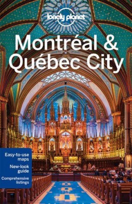 Montréal & Québec City. Lonely Planet (inglés)