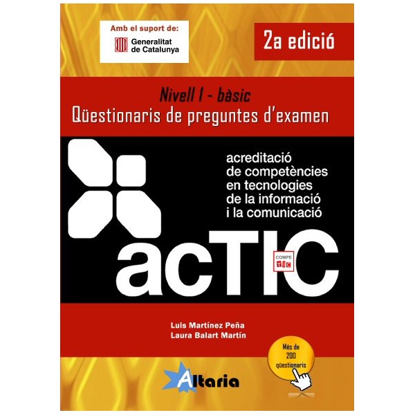 ACTIC. Nivell 1 - Bàsic - Qüestionaris de preguntes d'examen - 2a edició