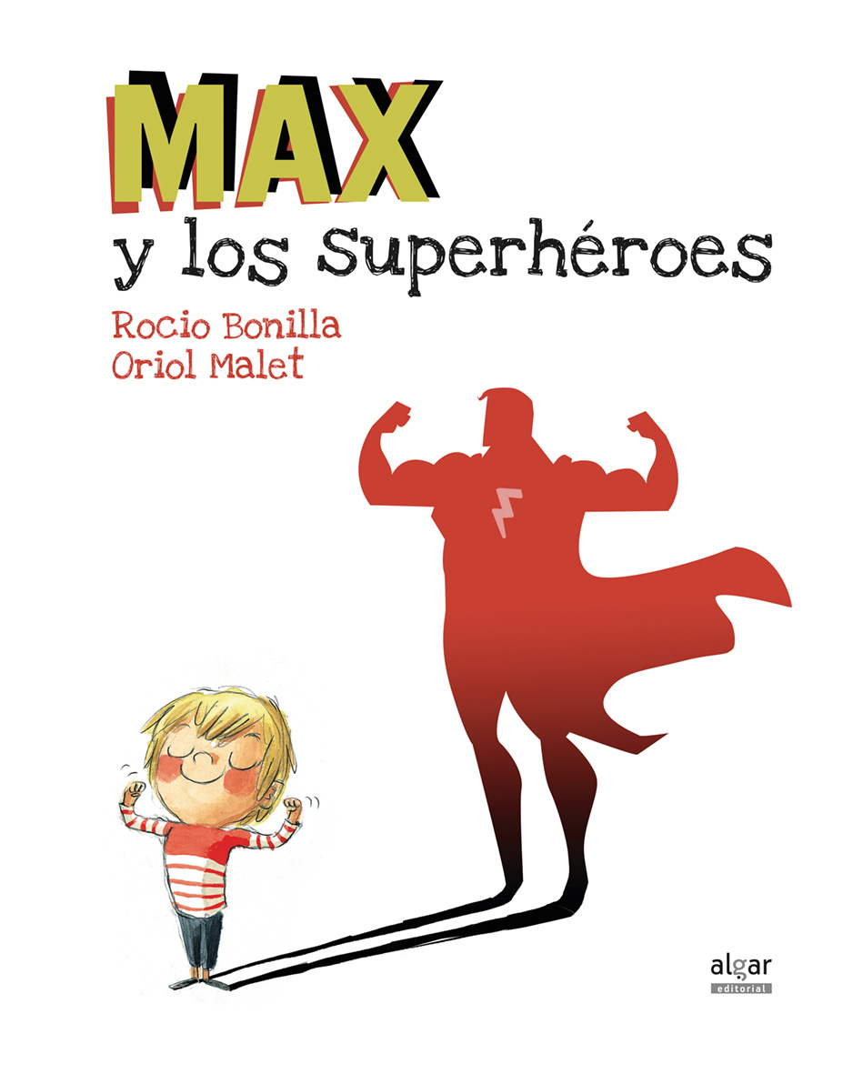 Max y los superhéroes