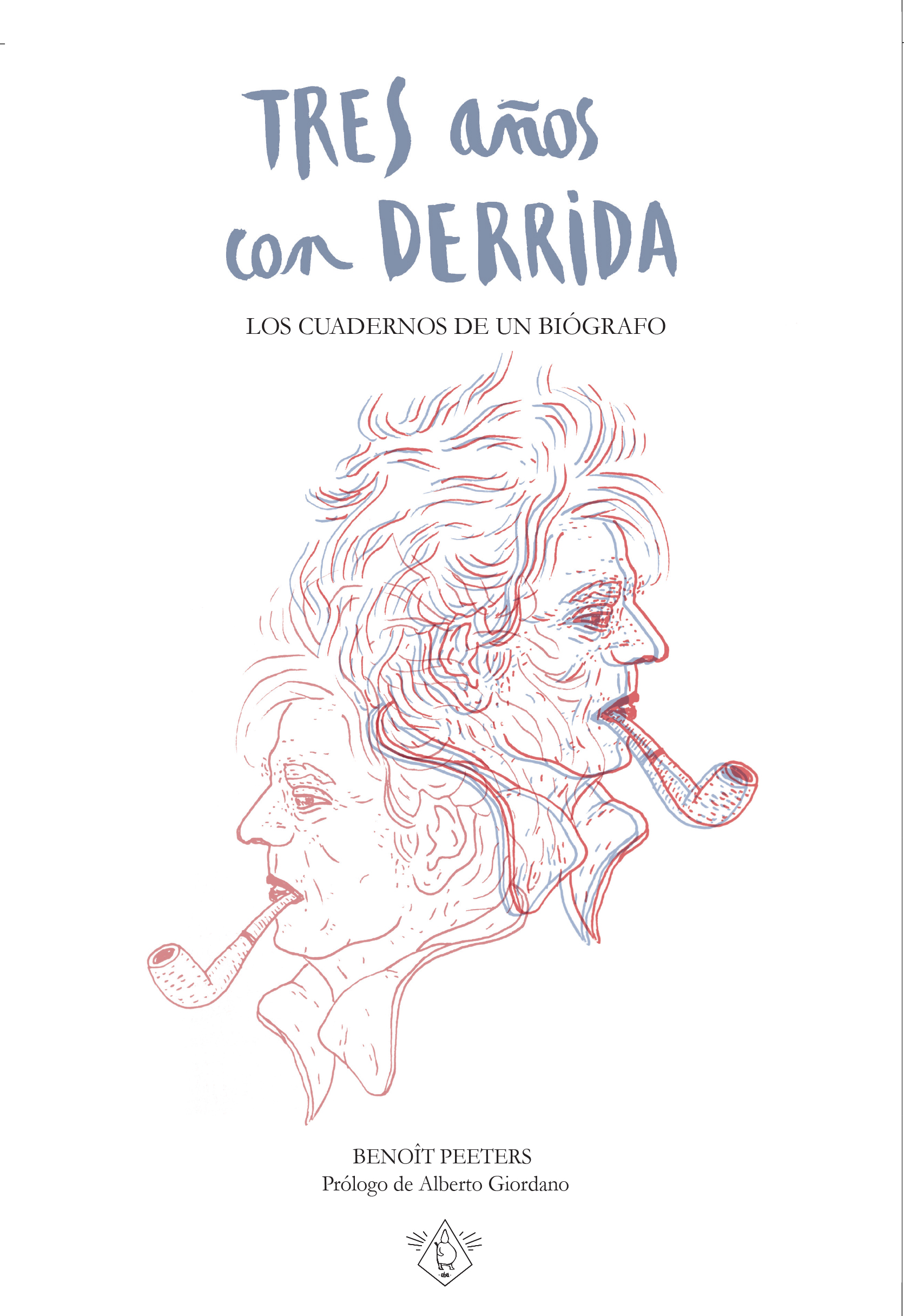 Tres años con Derrida: los cuadernos de un biógrafo