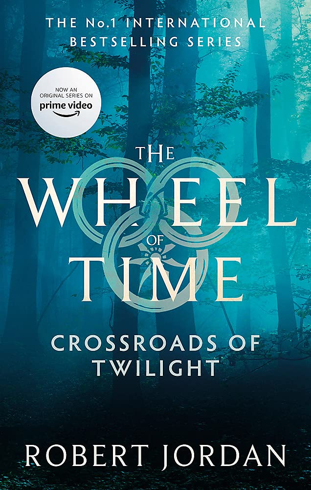 Crossroads of Twilight: The Wheel of Time (Book 10)