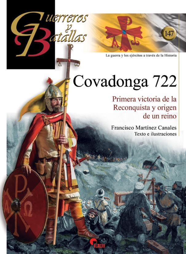 Covadonga 722. Primera victoria de la Reconquista y origen de un reino