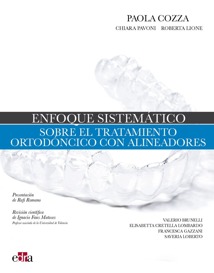 ENFOQUE SISTEMATICO TERAPIA ORTODONCICA CON ALINEADORES