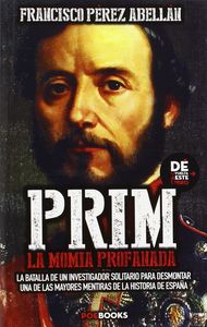 PRIM, LA MOMIA PROFANADA