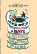 La divina Comedia de Dante. Adaptada por Seymour Chwast