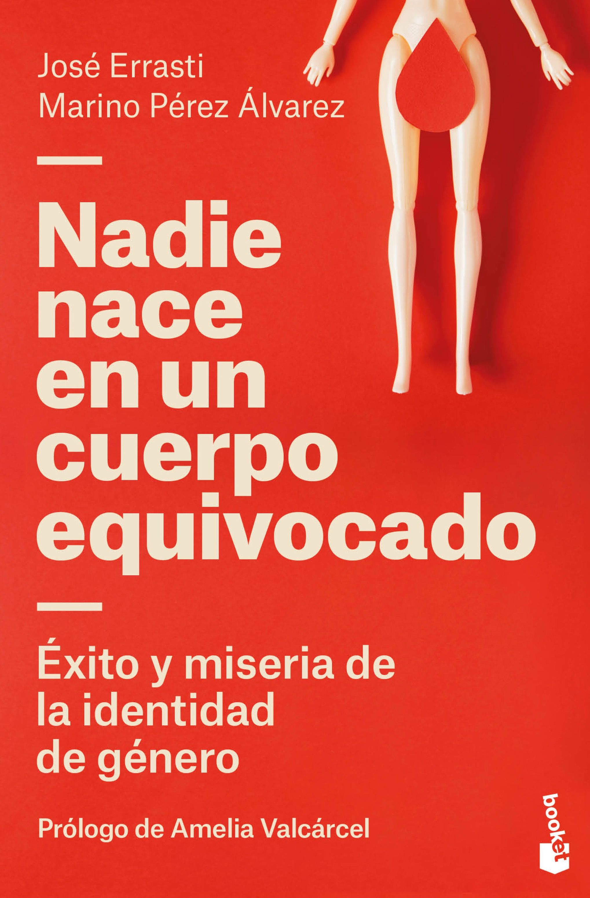 Nadie nace en un cuerpo equivocado. Éxito y miseria de la identidad de género