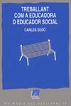 Treballant com a educadora o educador social