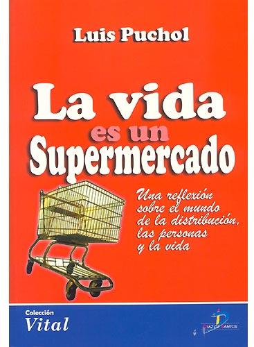 La vida es un supermercado