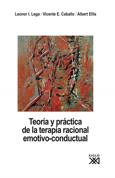 Teoría y práctica de la terapia racional emotivo-conductual