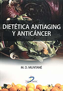 Dietética antiaging y anticáncer