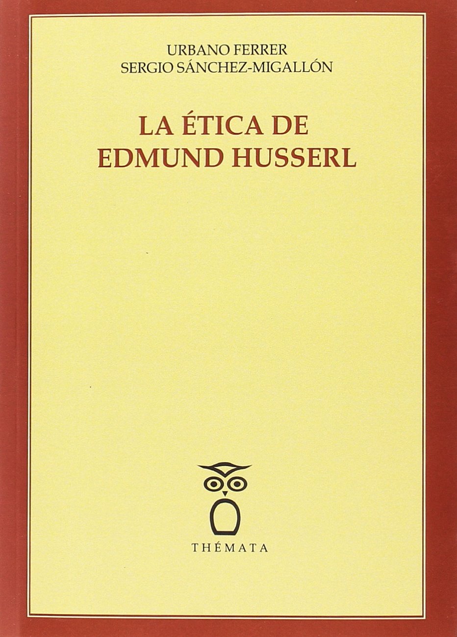 La ética de Edmund Husserl