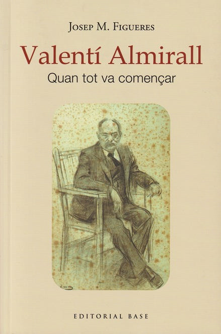 Valentí Almirall. Quan tot va començar