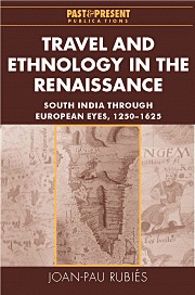 Travel and ethnography in the Renaissance (South India through european eyes, 1250-1625)