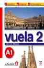 Vuela 2 A1 Libro del alumno. (Incluye Audio CD) Intensivo