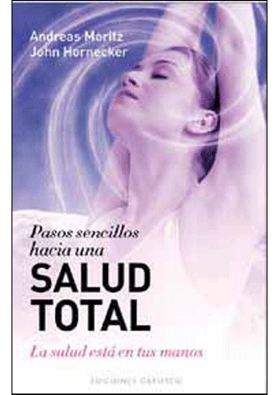 Pasos sencillos hacia una salud total