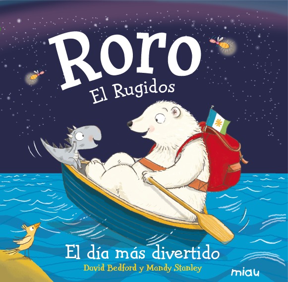 Roro. El ruigidos. El día más divertido