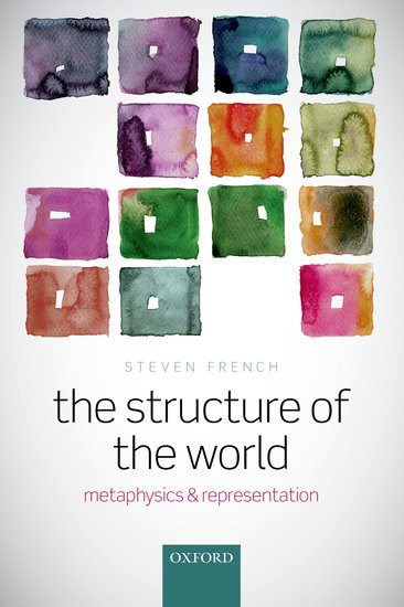 The structure of the world: metaphysics and representation