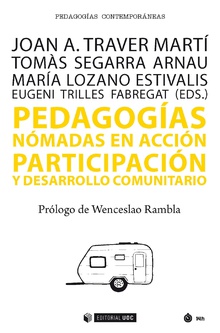 Pedagogías nómadas en acción. Participación y desarrollo comunitario