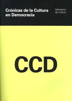 Crónicas de la cultura en democracia