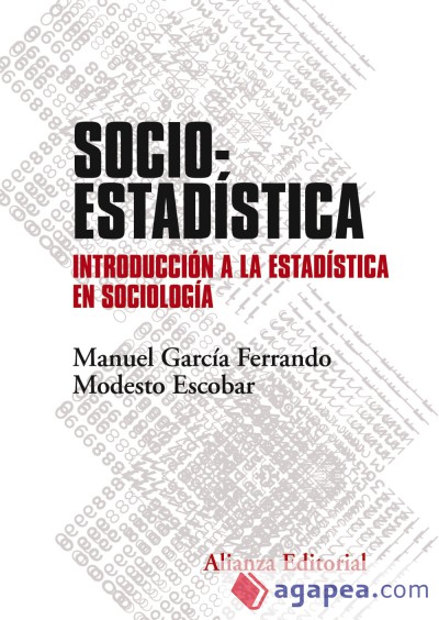 Socioestadística. Introducción a la estadística en sociologia