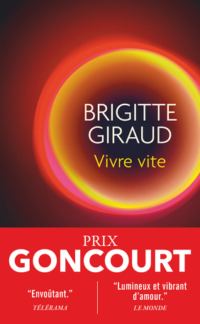 Vivre vite (Prix Goncourt 2022)