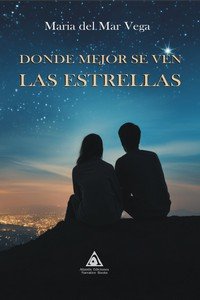 DONDE MEJOR SE VEN LAS ESTRELLAS