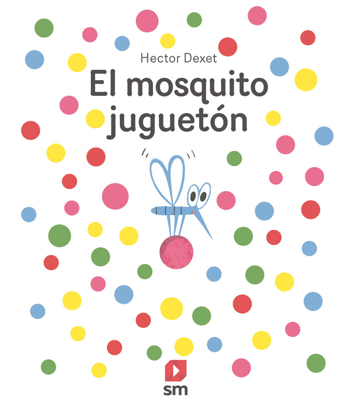 EL MOSQUITO JUGUETON