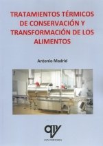 TRATAMIENTOS TERMICOS DE CONSERVACION Y TRANSFORMACION DE L