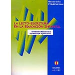 La Lecto-escritura en la educación infantil : unidades didácticas y aprendizaje significativo