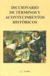 Diccionario de términos y acontecimientos históricos