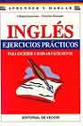 Inglés. Ejercicios prácticos para escribir y hablar facilmente