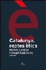 Catalunya, reptes ètics