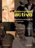 Envejecimiento activo. Contribuciones de la Psicologia