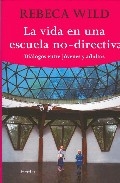 La vida en una escuela no-directiva