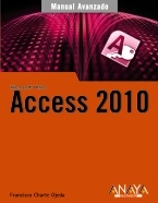 Access 2010. Manual imprescindible