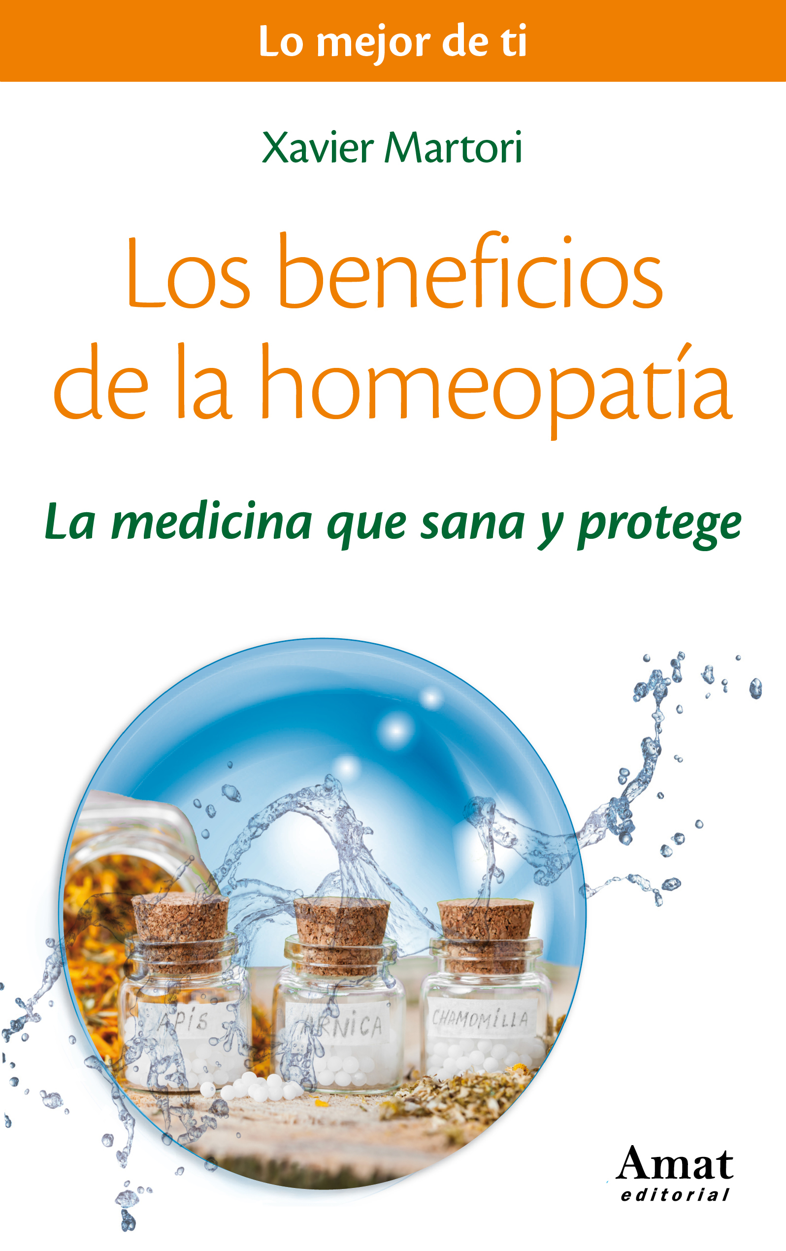 Los beneficios de la homeopatía. La medicina que sana y trabaja.