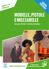 Modelle, pistole e mozzarelle (libro + CD audio) A2