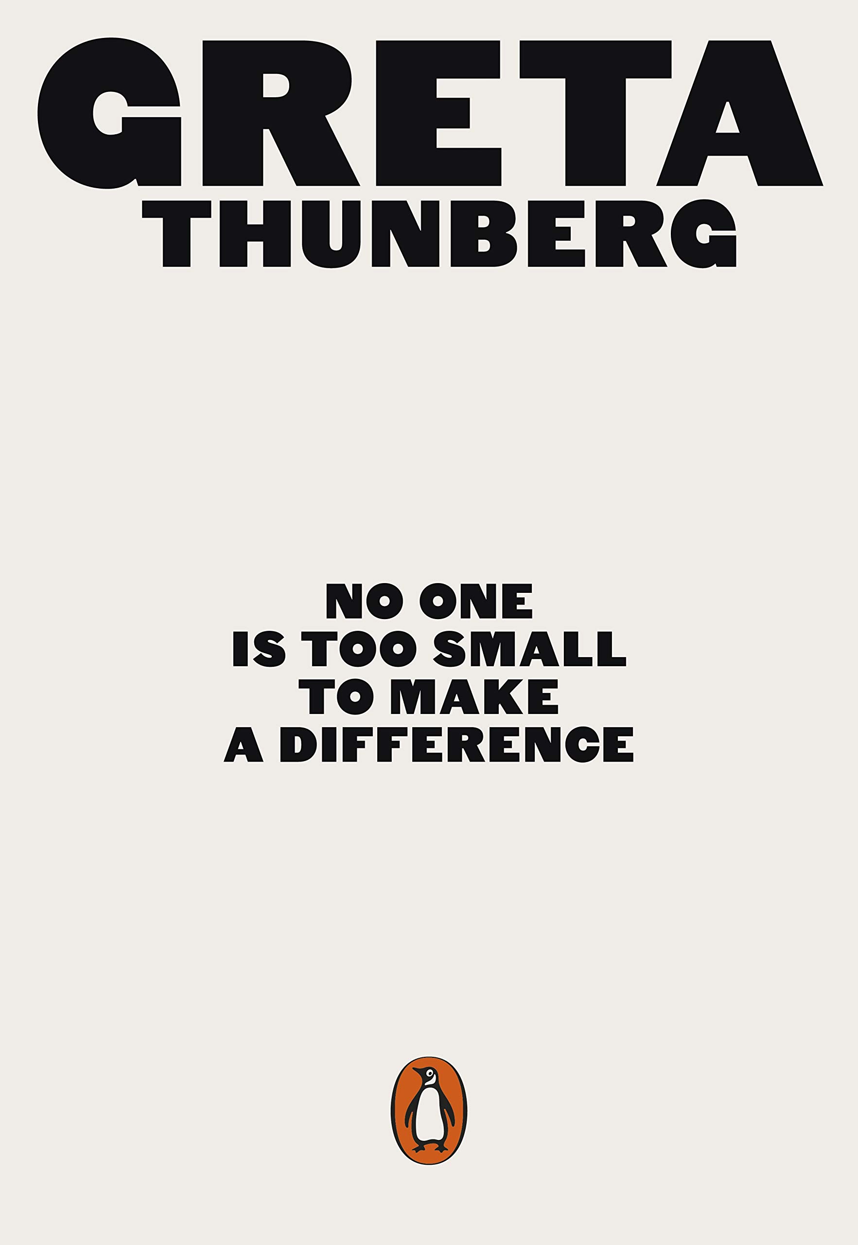 No One Is Too Small To Make A Difference