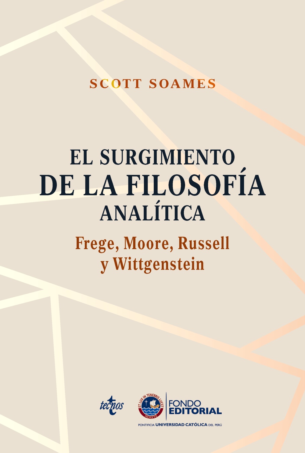 El surgimiento de la filosofía analítica: Frege, Moore, Russell y Wittgenstein