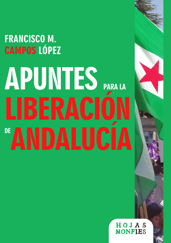 Apuntes para la liberación de Andalucía