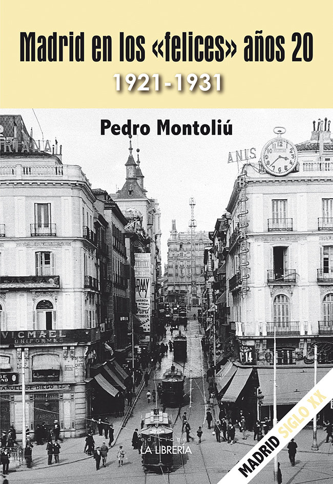 MADRID EN LOS FELICES AÑOS 20